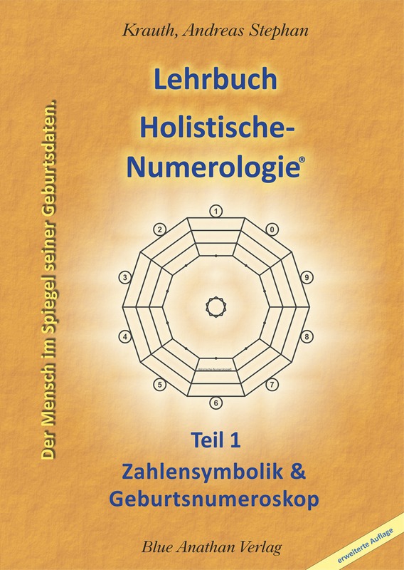Lehrbuch Holistische Numerologie Teil 1 - Erweiterte Neuauflage 2025